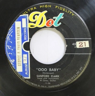 Hear! Rockabilly 45 Sanford Clark - Ooo Baby / 9 Lb. Hammer On Dot Foto 1 de 2