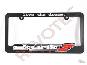 Skunk2 "live the dream" License Plate Frame 100% Genuine - Picture 1 of 2