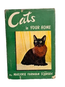 Cats in Your Home 1957 Marjorie Schrody Vintage Cat Care Humor Book Rare Feline - Imagen 1 de 14