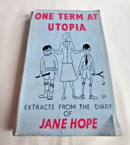 One Term At Utopia by Jane Hope - First Edition Hardback 1950 - Bild 1 von 14