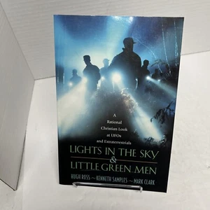 Lights in the Sky & Little Green Men: A Rational Christian Look at UFOs and Extr - Bild 1 von 5