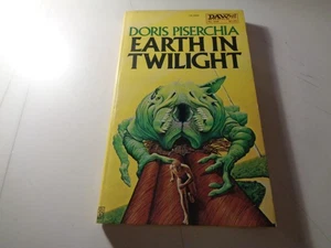 Doris Piserchia  The Earth In Twilight  1981  US Import  DAW 458 - Imagen 1 de 8