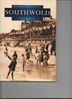 Southwold in Old Photographs (Britain in Old Photog... by Miller, John Paperback