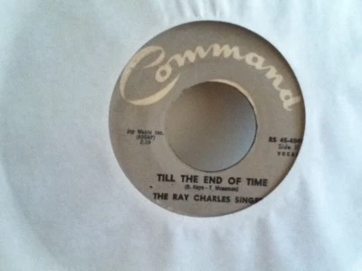 THE RAY CHARLES  SINGERS   7"  VINYL  SINGLE ,  TILL THE END OF TIME / AL-DI-LA - Image 1 of 2