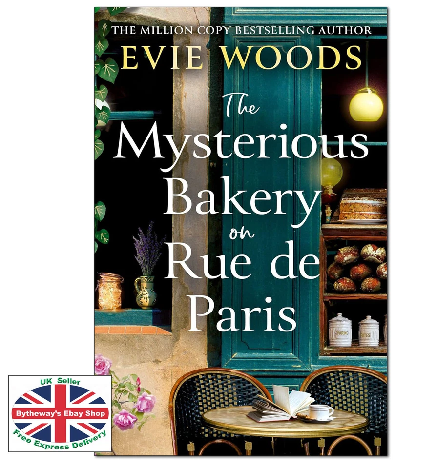 THE MYSTERIOUS BAKERY ON RUE DE PARIS Evie Woods PAPERBACK *BRAND NEW* - Image 1 of 1