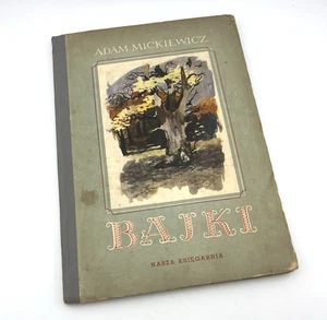 Bajki (Fairy Tales) by Adam Mickiewicz – 1952 – written in Polish - Picture 1 of 12