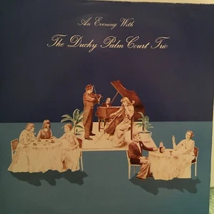 AN EVENING WITH THE DUCHY PALM COURT  TRIO       LP     - Picture 1 of 4