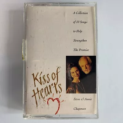 Steve & Annie Chapman Kiss of Hearts (Cassette) - Image 1 of 2