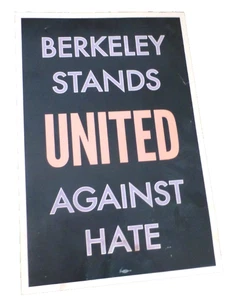 VINTAGE POSTER BERKELEY CALIFORNIA STEHTS UNITED AGAINST HATE - Bild 1 von 5