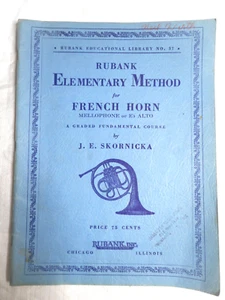 1934 Rubank Elementary Method for French Horn #37 Sheet Music J. SKORNICKA 48pgs - Picture 1 of 12