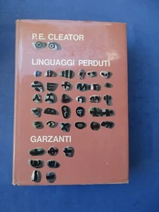 ARCHEOLOGIA-CLEATOR-LINGUAGGI PERDUTI-GARZANTI 1964-SCRITTURA GEROGLIFICA..... - Picture 1 of 3
