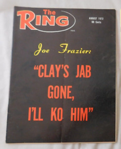 August 1972 The RING Magazine Joe Frazier - Clay Jab In Gone I'll KO Him