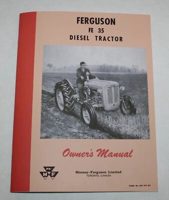 Massey Ferguson FE-35 Diesel Tractor Operators / Owners Manual, Gray and Gold - Image 1 of 4
