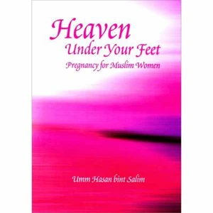 Heaven Under Your Feet - Pregnancy for Muslim Women - Foto 1 di 1