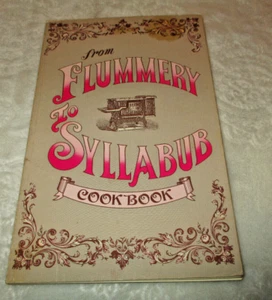 From Flummery To Syllabub Cookbook~Paperback~1971~Illustrations & Humor - Picture 1 of 12