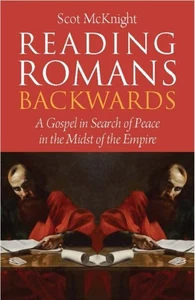 Reading Romans Backwards by Scot McKnight (Paperback Book) - Imagen 1 de 1
