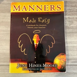 Manners Made Easy Workbook June Hines Moore Etiquette Homeschool Teacher - Imagen 1 de 10