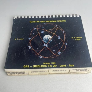Navstar GPS Proghram Update - GPS - Gridlock for Air Land Sea VTG 1989 US Marine - Foto 1 di 10