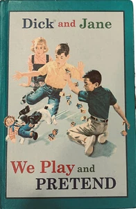 Dick and Jane Ser.: Dick and Jane: We Play and Pretend by Grosset & Dunlap... - Picture 1 of 5