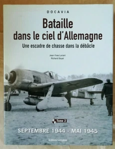 Bataille dans le ciel d'Allemagne T 2 LORANT GOYAT Larivière Docavia N° 57 2005 - Picture 1 of 9