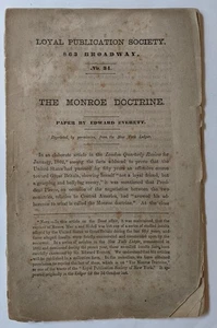 1862 LOYAL PUBLICATION SOCIETY, BROADWAY, DIE MONROE-DOKTRIN, von EDWARD EVERETT - Bild 1 von 5