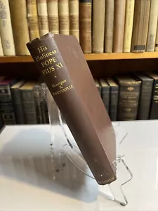 His Holiness Pipe Pius XI By Monsignor R. Fontenelle 1938 - Picture 1 of 7