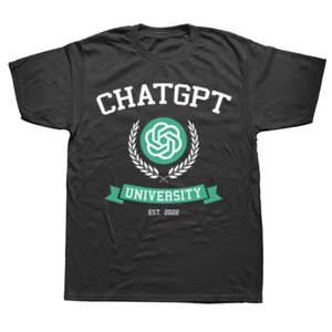 ChatGPT University Unisex Funny T-Shirt Meme Joke Humor Cursed Brainrot - Picture 1 of 2