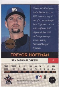 Trevor Hoffman /135 Pacific Vanguard Premiere Date Parallel Padres #97 2000 00 - Bild 1 von 1