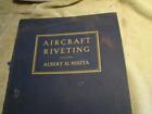 Aircraft riveting 1942 Instruction Handbook