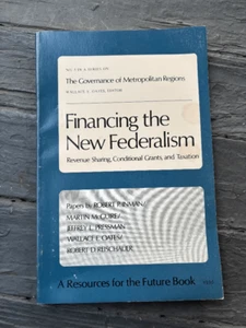 Finanzierung des neuen Föderalismus - Wallace E. Oates - RFF / Johns Hopkins Press 1975 - Bild 1 von 7