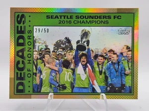 2025 Topps MLS 30th Anniversary Seattle Sounders 2016 Champions Gold Foil /50 - Picture 1 of 2