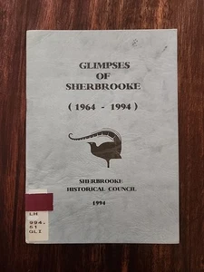 GLIMPSES OF SHERBROOKE , 1964 - 1994, VG - Picture 1 of 7