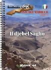 Piste De Marocco Volume 11: Il Djebel Sagho Par Gandini, Jacques, Ahalfi,