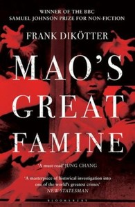 Mao's Great Famine: The History of China's Most ... by Dikötter, Frank Paperback