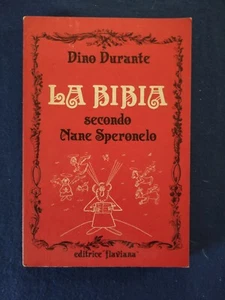 La bibia secondo nane speronelo Dino Durante - Foto 1 di 9
