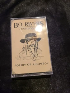 Bo Rivers Unplugged Poetry Of A Cowboy Cassette RARE SIGNED - Imagen 1 de 6
