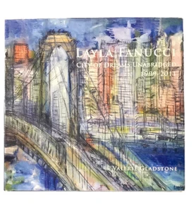 Layla Fanucci: City of Dreams Unabridged 1999-2011 Valerie Gladstone Autographed - Imagen 1 de 10