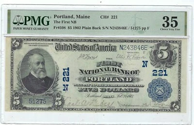$5 First Natl, Bank of Portland Maine CH#221 1902 Plain Back PMG 35 - Image 1 of 2