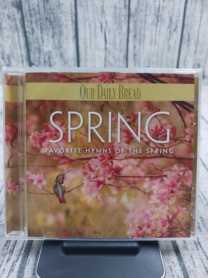 Our Daily Bread - Spring: Favorite Hymns of Spring (CD, Discovery) Brand New - Image 1 of 2