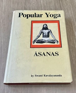 Popular Yoga by Asanas Swami Kuvalayananda 1972 HC/DJ/Vintage - Foto 1 di 12