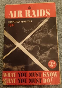 WWII Home Front: Air Raids Completely Re-Written 1941. HMSO. - Foto 1 di 10