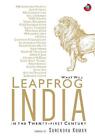 What will Leapfrog India in the Twenty-first Century by Surendra Kumar (English)