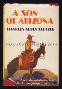 1946 Seltzer A SON OF ARIZONA Southwest WESTERN Horses COWBOYS Riding the Range - Bild 1 von 1