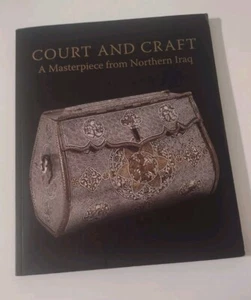 Court and Craft: A Masterpiece from Northern Iraq by Ward, Rachel, Melville,... - Picture 1 of 10