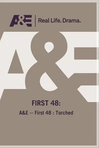 A&E -- First 48 : Torched (DVD) - Picture 1 of 1