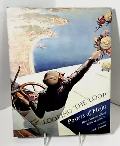 Looping the Loop : Posters of Flight by Henry Villard (2000, HC) Smithsonian Ins - Picture 1 of 15
