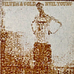 Neil Young - Silver & Gold (LP, Album) (Mint (M)) - Picture 1 of 5