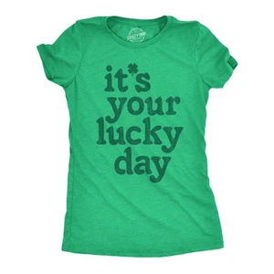 Womens Funny T Shirts Its Your Lucky Day St Patricks Day Graphic Tee For Ladies - Picture 1 of 7