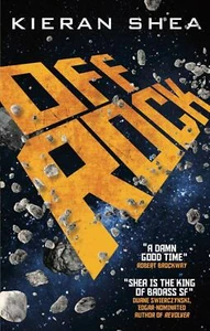 Off Rock [Taschenbuch] Shea, Kieran - Bild 1 von 1