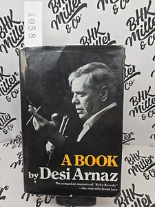 A Book by Desi Arnaz 1976 Hardcover Book - Foto 1 di 22